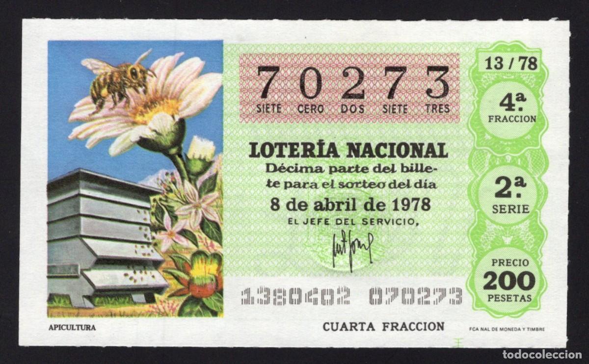 Loterie Nationale: L. Nacional 8 Abril 1978. Apicultura. N&ordm; 70273. Adm&oacute;n. Admon n&ordm; 24. Madrid.