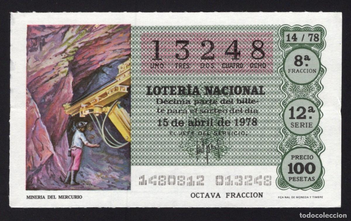 Loterie Nationale: L. Nacional 15 Abril 1978. Miner&iacute;a del Mercurio. N&ordm; 13248. Adm&oacute;n. n&ordm; 36 Del Carmen. Madrid. Desapare