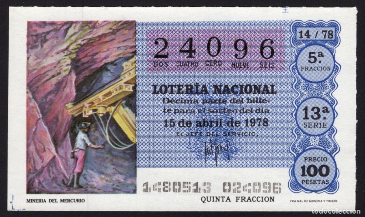 Loterie Nationale: L. Nacional 15 Abril 1978. Miner&iacute;a del Mercurio. N&ordm; 24096. Adm&oacute;n. n&ordm; 36 Del Carmen. Madrid. Desapare