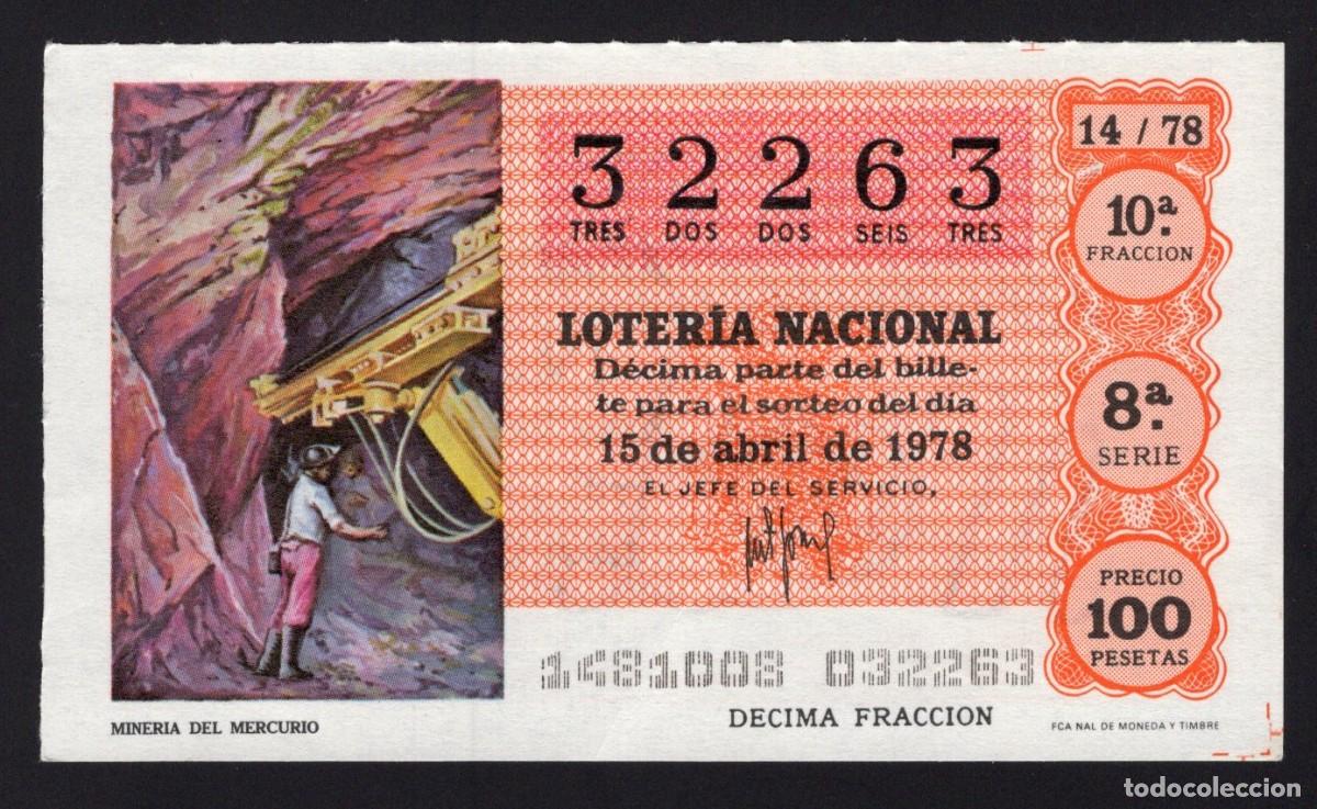 Loterie Nationale: L. Nacional 15 Abril 1978. Miner&iacute;a del Mercurio. N&ordm; 32263. Adm&oacute;n. n&ordm; 51 Madrid.