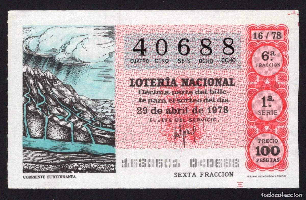 Nationale spanische Lotterie: L. Nacional 29 Abril 1978. Corriente Subterr&aacute;nea. N&ordm; 40688. Adm&oacute;n. Hermana Do&ntilde;a Manolita.