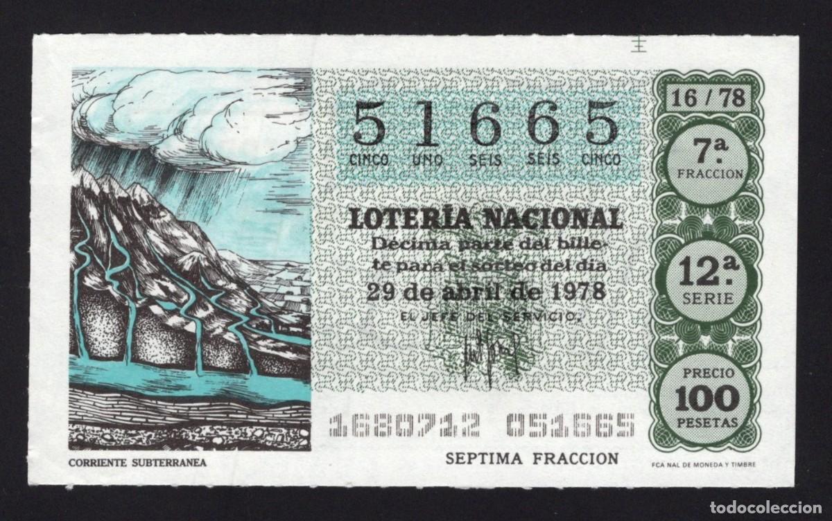Nationale spanische Lotterie: L. Nacional 29 Abril 1978. Corriente Subterr&aacute;nea. N&ordm; 51665. Adm&oacute;n. 88. Madrid.