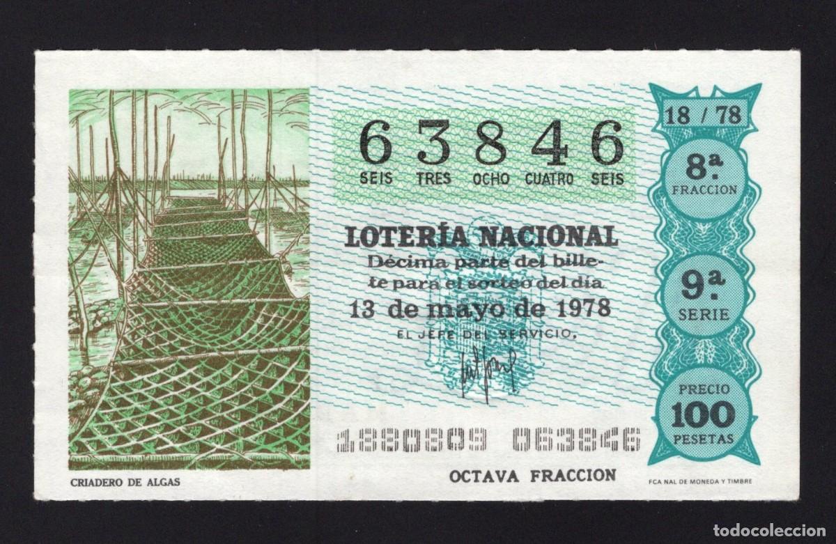 Nationale spanische Lotterie: L Nacional 13 Mayo 1978. Criadero de Algas. N&ordm; 63846. Admon 12 Conchita. Madrid. Desaparecida.