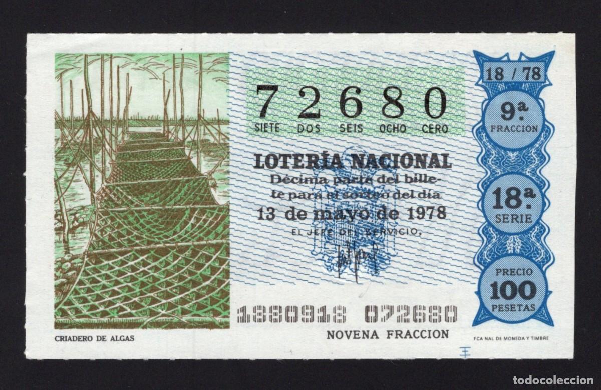 Nationale spanische Lotterie: L Nacional 13 Mayo 1978. Criadero de Algas. N&ordm; 72680. Adm&oacute;n 15 Rialto. Madrid.