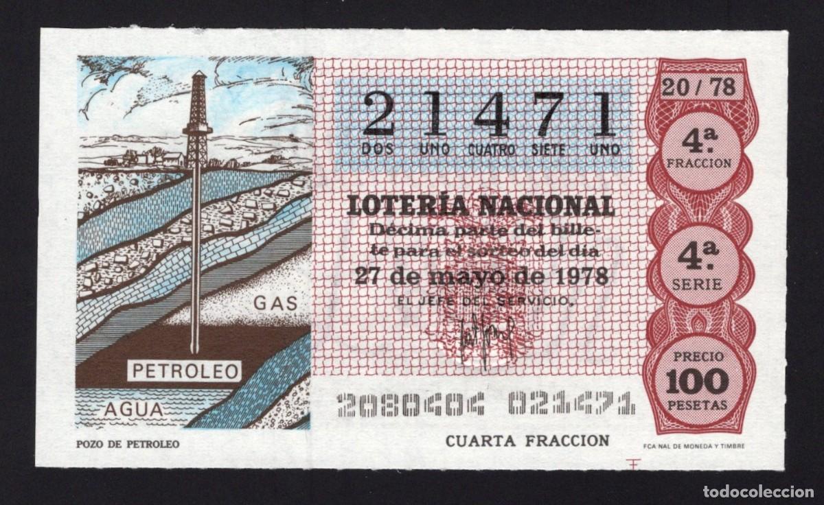 Nationale spanische Lotterie: L. Nacional 27 Mayo 1978. Pozo de Petr&oacute;leo. N&ordm; 21471. Adm&oacute;n 108 Alhambra. Madrid. Desaparecida.