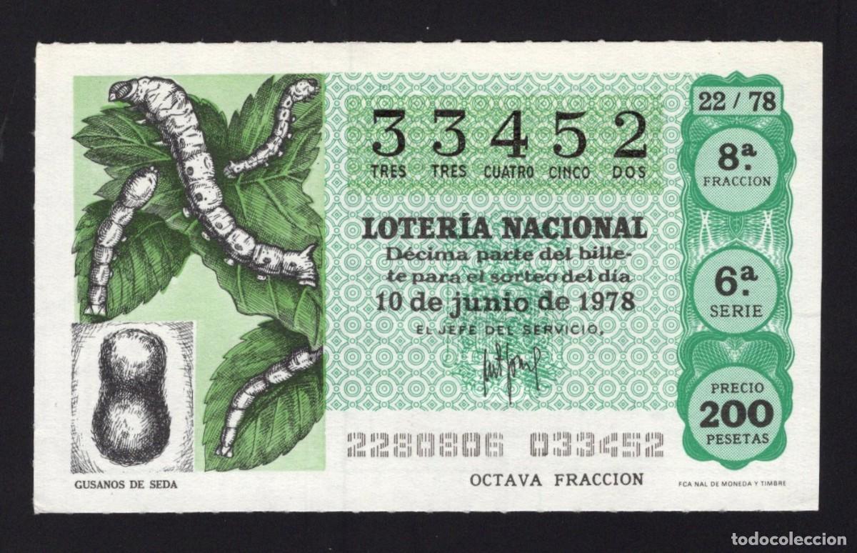 Nationale spanische Lotterie: L. Nacional 10 Junio de 1978. Gusano de seda. N&ordm; 33452. Adm&oacute;n Pizarro. Villajoyosa. Alicante