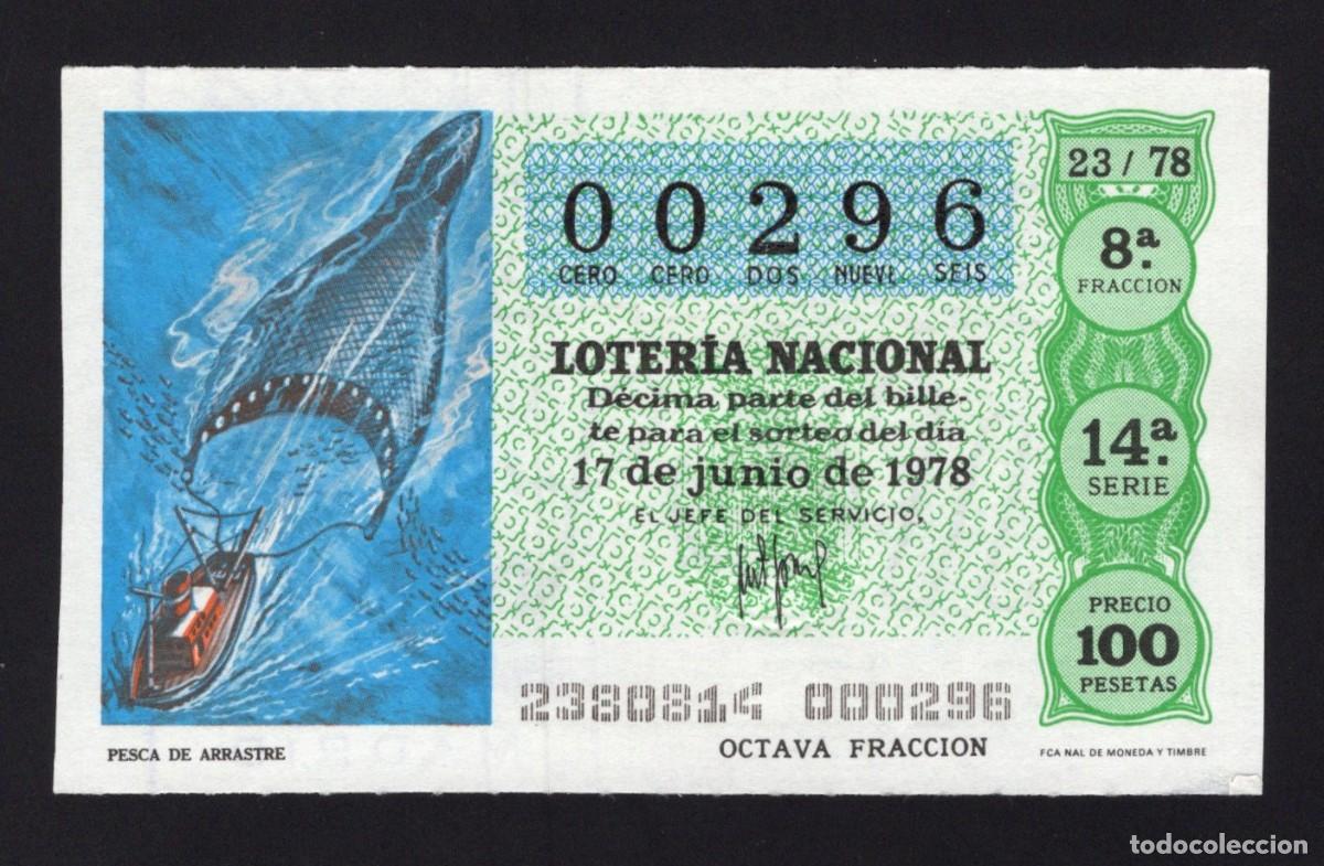 Nationale spanische Lotterie: L. Nacional 17 Junio 1978. Pesca de Arrastre. N&ordm; 00296. Adm&oacute;n n&ordm; 144 Embajadores. Madrid.