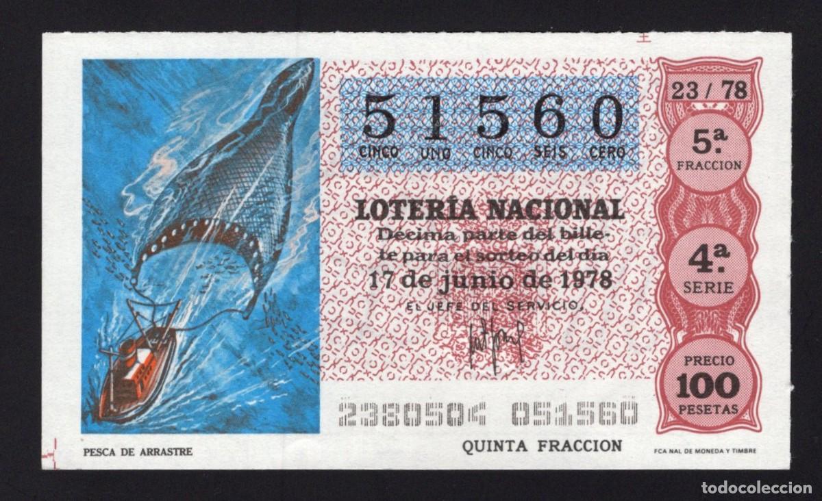 National Spanish Lottery: L. Nacional 17 Junio 1978. Pesca de Arrastre. N&ordm; 51560. Adm&oacute;n n&ordm; 12 Conchita. Madrid.