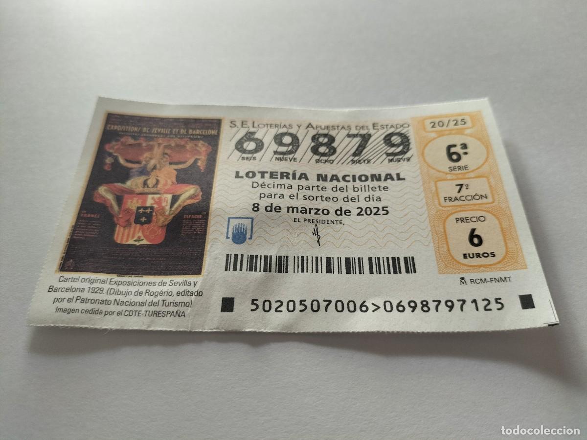 Nationale spanische Lotterie: 1 DECIMO LOTER&Iacute;A S&Aacute;BADO 8 MARZO 2025 20/25 - CARTEL EXPOSICION EXPO SEVILLA Y BARCELONA 1929