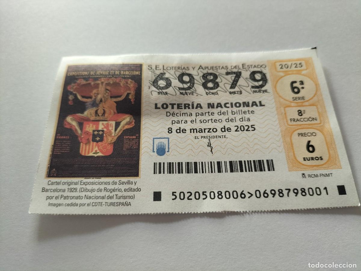 Loterie Nationale: 1 DECIMO LOTER&Iacute;A S&Aacute;BADO 8 MARZO 2025 20/25 - CARTEL EXPOSICION EXPO SEVILLA Y BARCELONA 1929