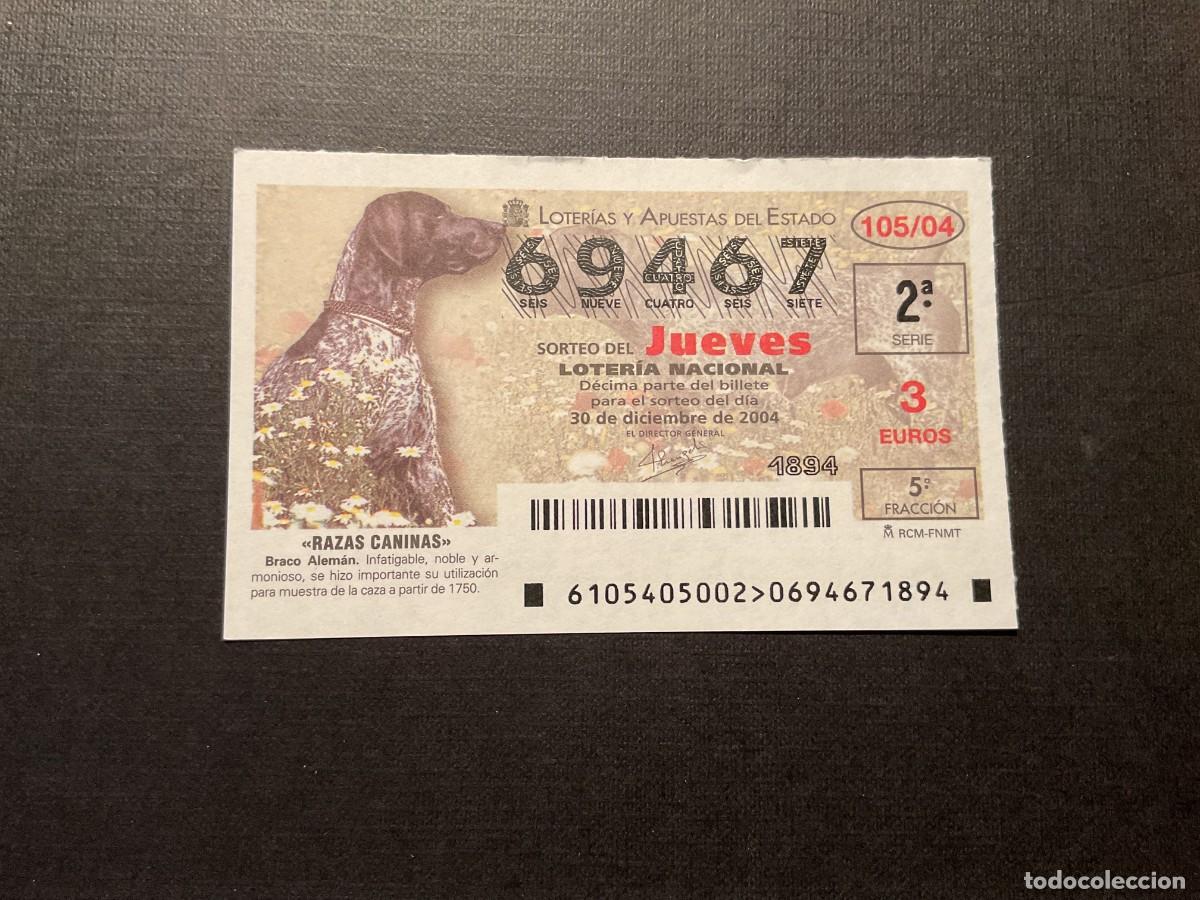 National Spanish Lottery: DECIMO LOTERIA JUEVES N&ordm; 69467 SORTEO 105 A&Ntilde;O 2004