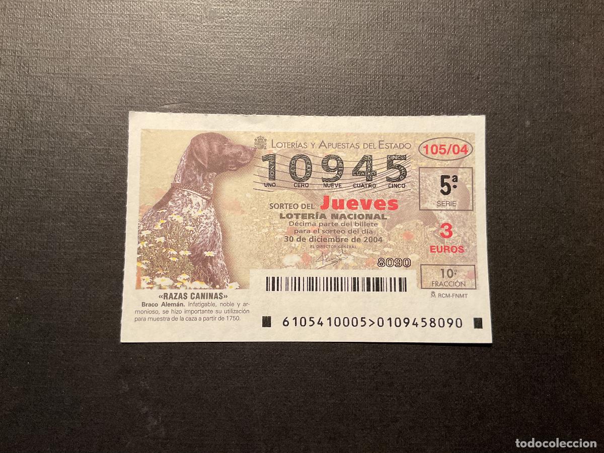 National Spanish Lottery: DECIMO LOTERIA JUEVES N&ordm; 10945 SORTEO 105 A&Ntilde;O 2004