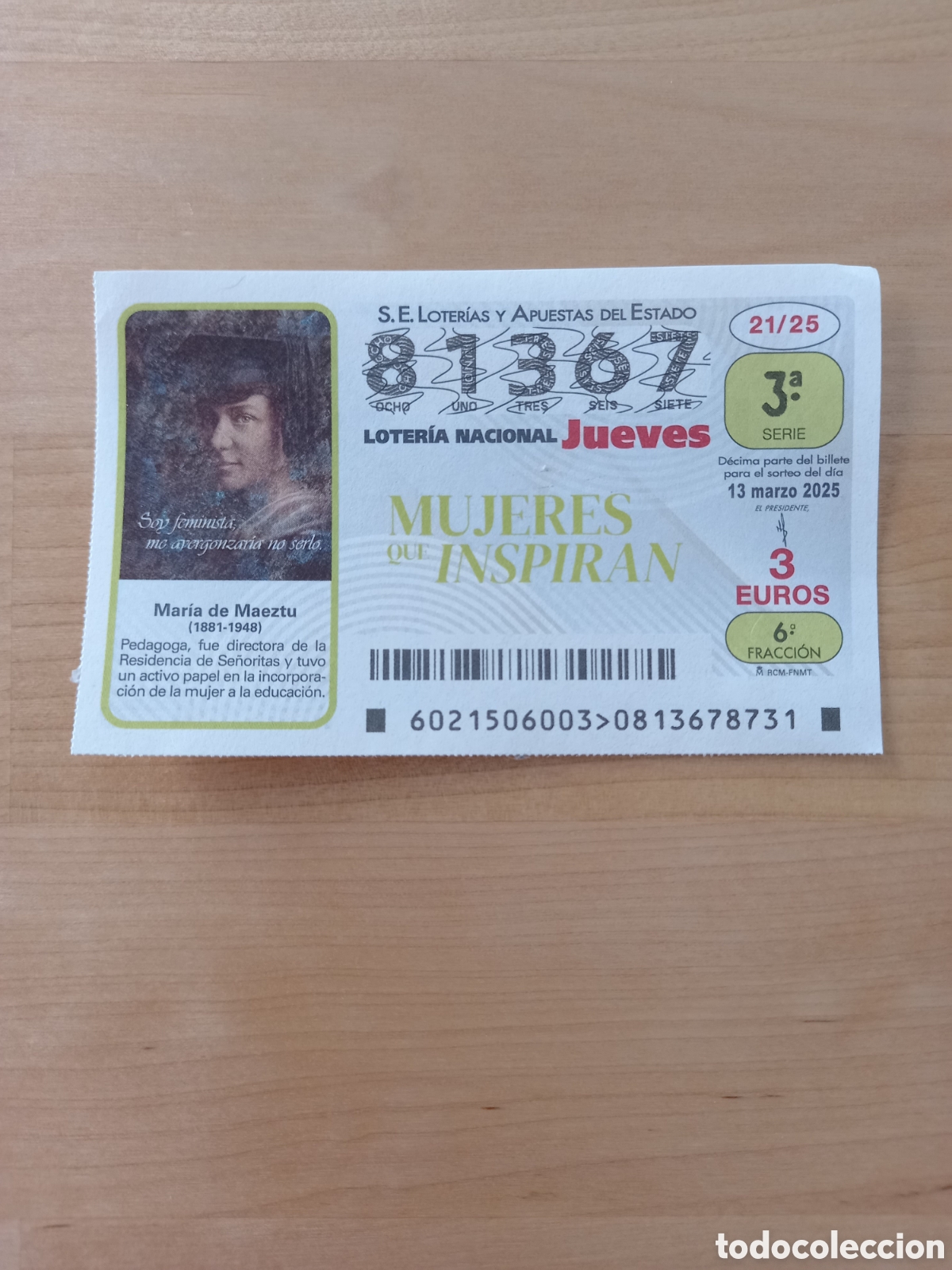 National Spanish Lottery: LOTER&Iacute;A 13 MARZO 2025 - MUJERES QUE INSPIRAN, MAR&Iacute;A DE MAEZTU (PEDAGOGA)