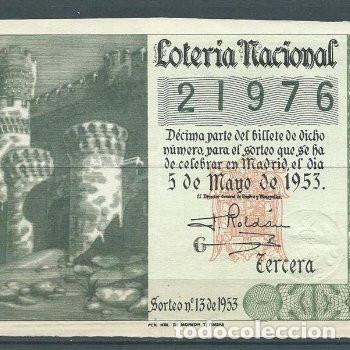 Nationale spanische Lotterie: D&eacute;cimo de loter&iacute;a del n&uacute;mero 21.976; 1&ordf; Serie, 3&ordf; fracci&oacute;n. Sorteo n&uacute;mero 13 del 5 de Mayo de 1953.