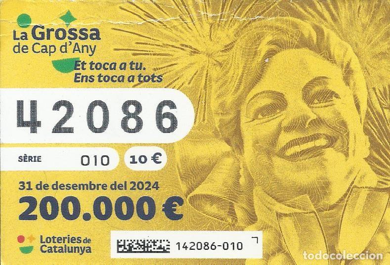 National Spanish Lottery: Cup&oacute;n la Grossa de Cap d'Any. 2024. N&ordm; 42086. Catalunya. 10x7 cm.