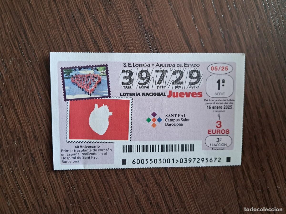 National Spanish Lottery: d&eacute;cimo loter&iacute;a nacional de d&iacute;a 16-01-25, 40 a&ntilde;os primer trasplante coraz&oacute;n Epa&ntilde;a, Sant Pau,Bcn.05/25