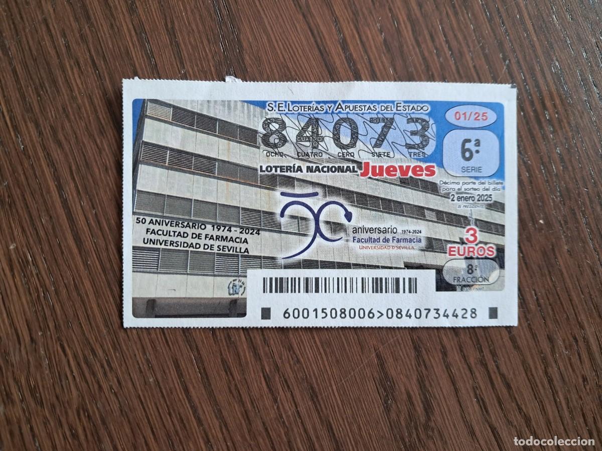 National Spanish Lottery: d&eacute;cimo loter&iacute;a nacional de d&iacute;a 02-01-25, 50 aniversario facultad farmacia universidad Sevilla. 01/25