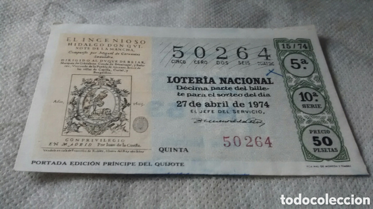 Lotaria Nacional: DECIMO DE LA LOTERIA NACIONAL. SORTEO 27 ABRIL 1974 15/74 PORTADA EDICION PRINCIPE DEL QUIJOTE
