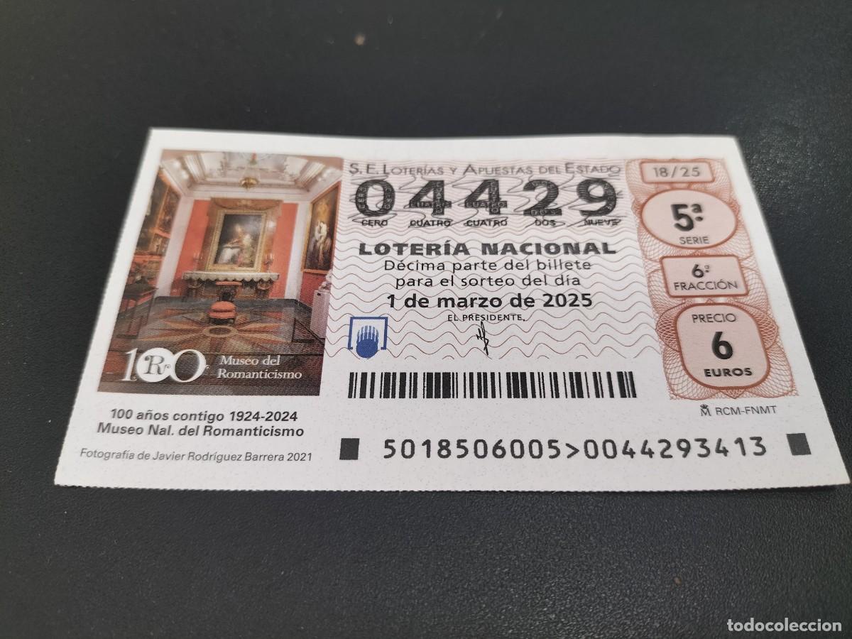 Loterie Nationale: 1 DECIMO LOTER&Iacute;A SABADO 1 MARZO 2025 18/25 MUSEO NACIONAL DEL ROMANTICISMO