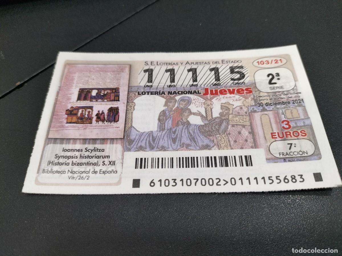 Nationale spanische Lotterie: 1 DECIMO LOTERIA JUEVES - 30 DICIEMBRE 2021 - 103/21 - IOANNES SCYLITZA - BIBLIOTECA NACIONAL ESPA&Ntilde;A
