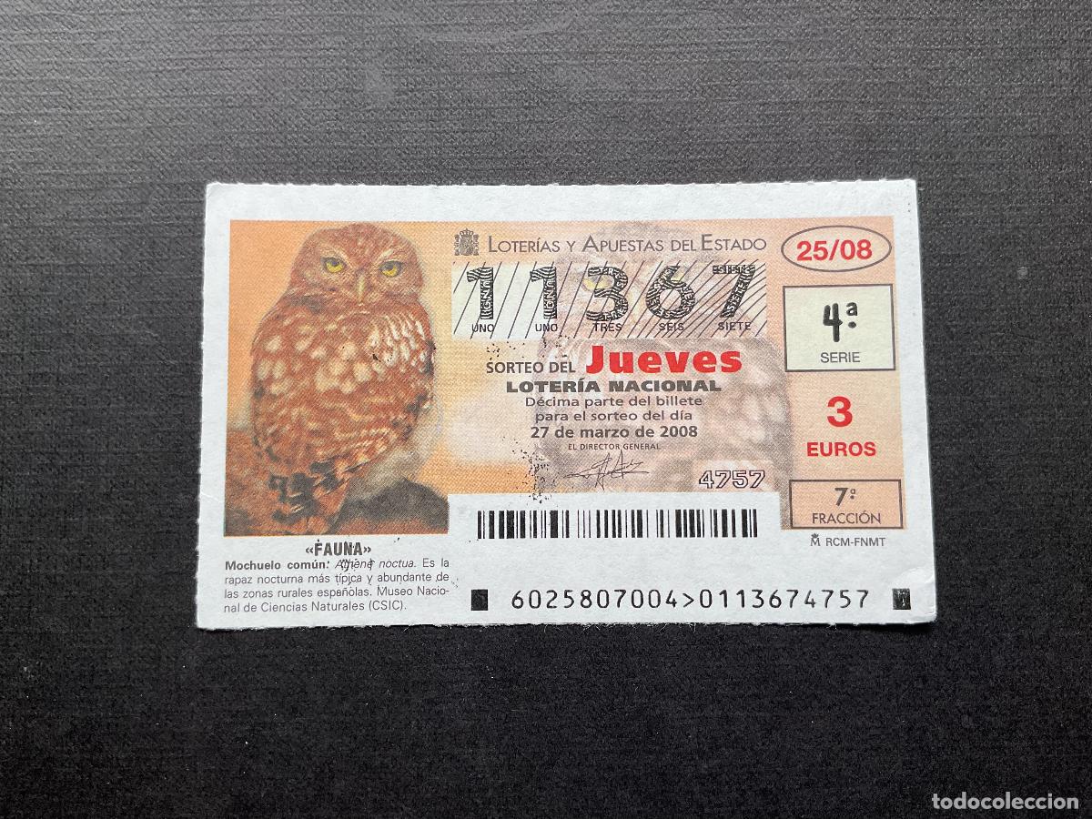 National Spanish Lottery: DECIMO LOTERIA JUEVES N&ordm; 11367 SORTEO 25 A&Ntilde;O 2008