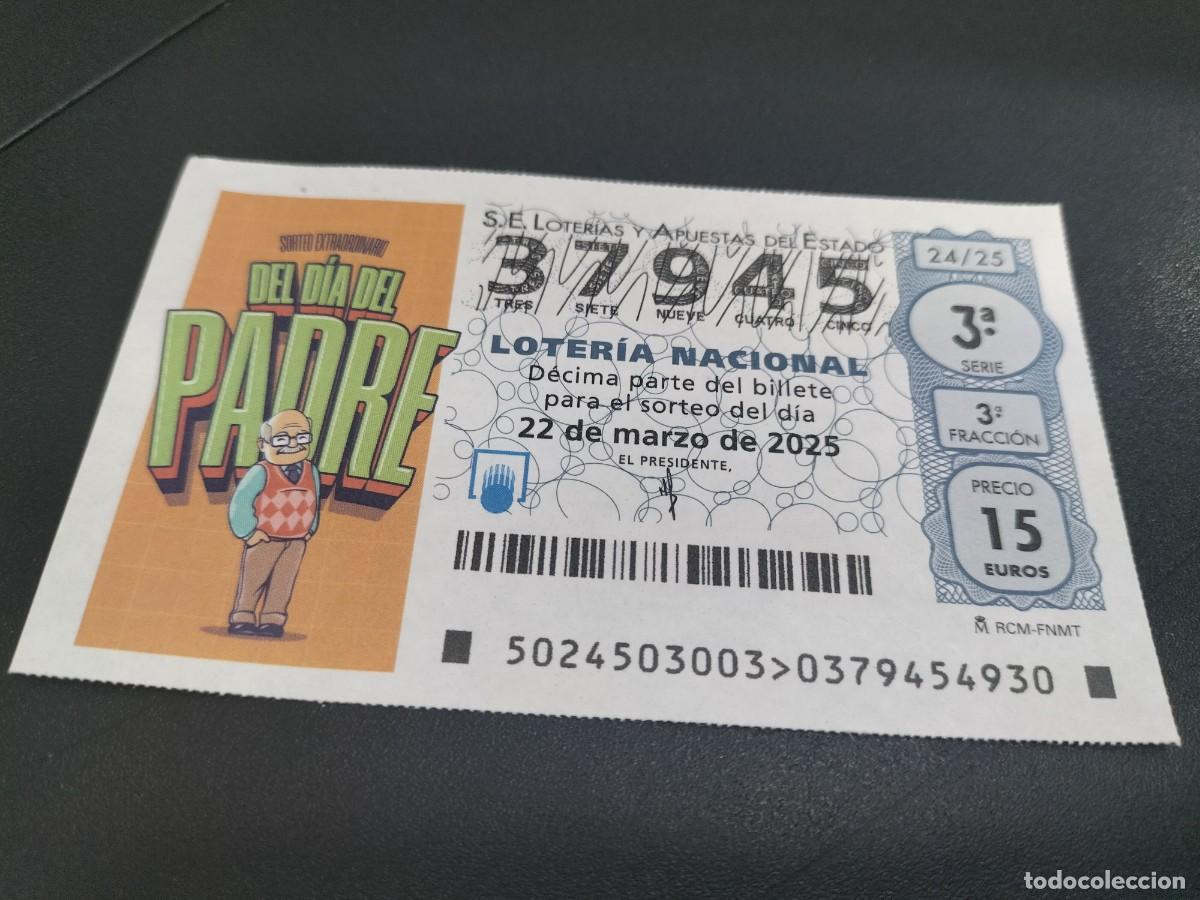 Nationale spanische Lotterie: 1 DECIMO LOTERIA NACIONAL SABADO 22 MARZO 2025 - 24/25 DIA DEL PADRE ( NARANJA