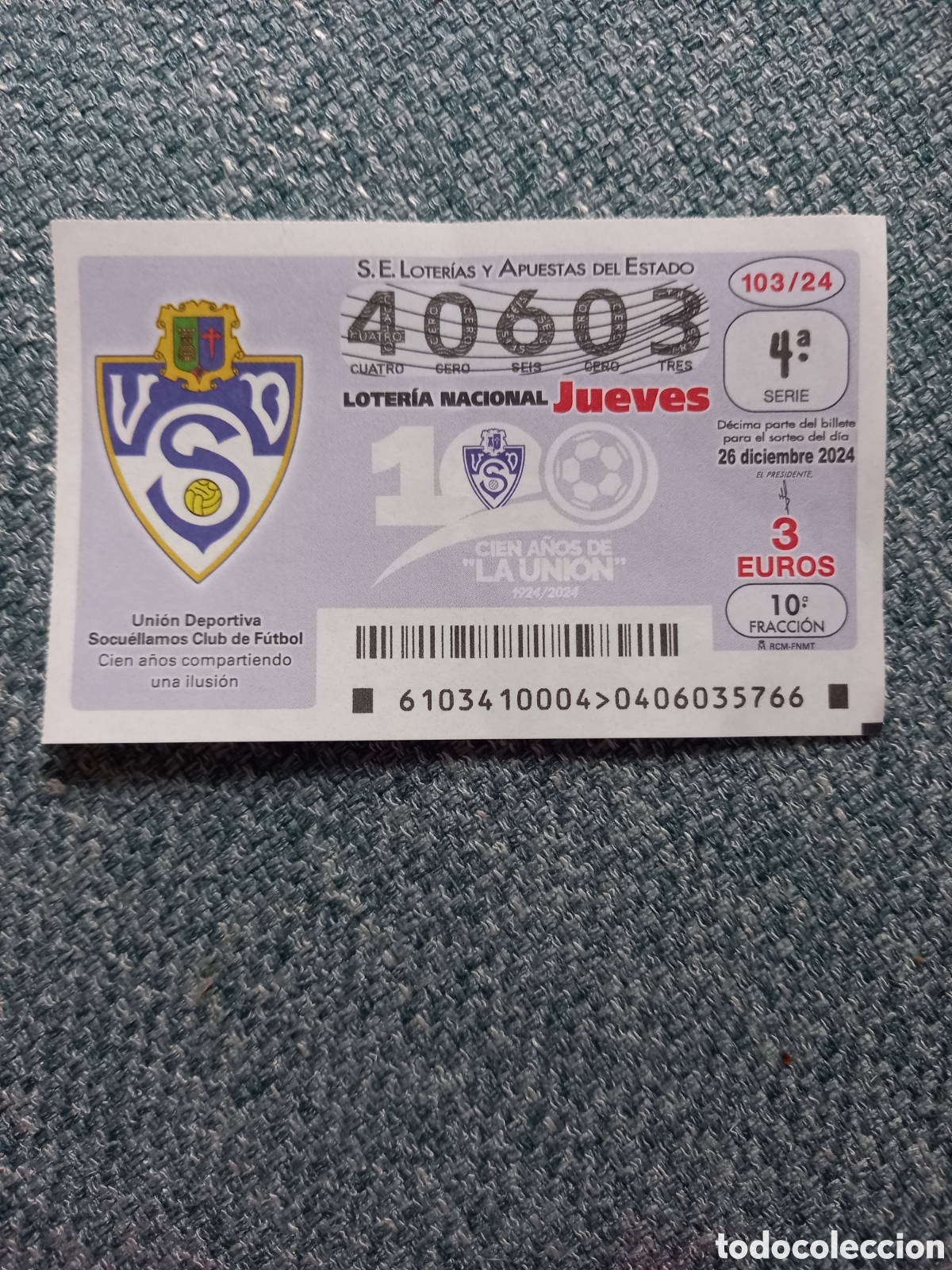 National Spanish Lottery: LOTER&Iacute;A 26 DICIEMBRE 2024 - UNI&Oacute;N DEPORTIVA SOCU&Eacute;LLAMOS CLUB DE F&Uacute;TBOL, CIEN A&Ntilde;OS