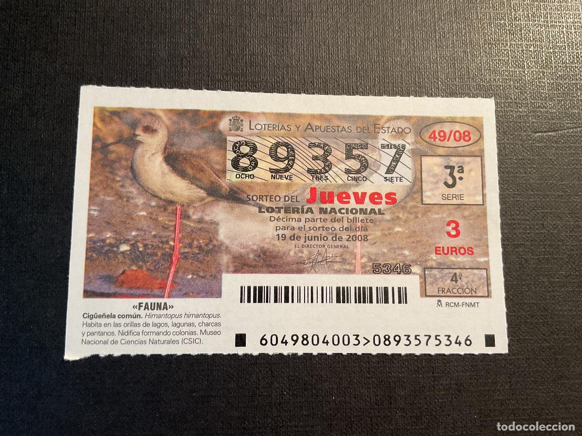 National Spanish Lottery: DECIMO LOTERIA JUEVES N&ordm; 89357 SORTEO 49 A&Ntilde;O 2008
