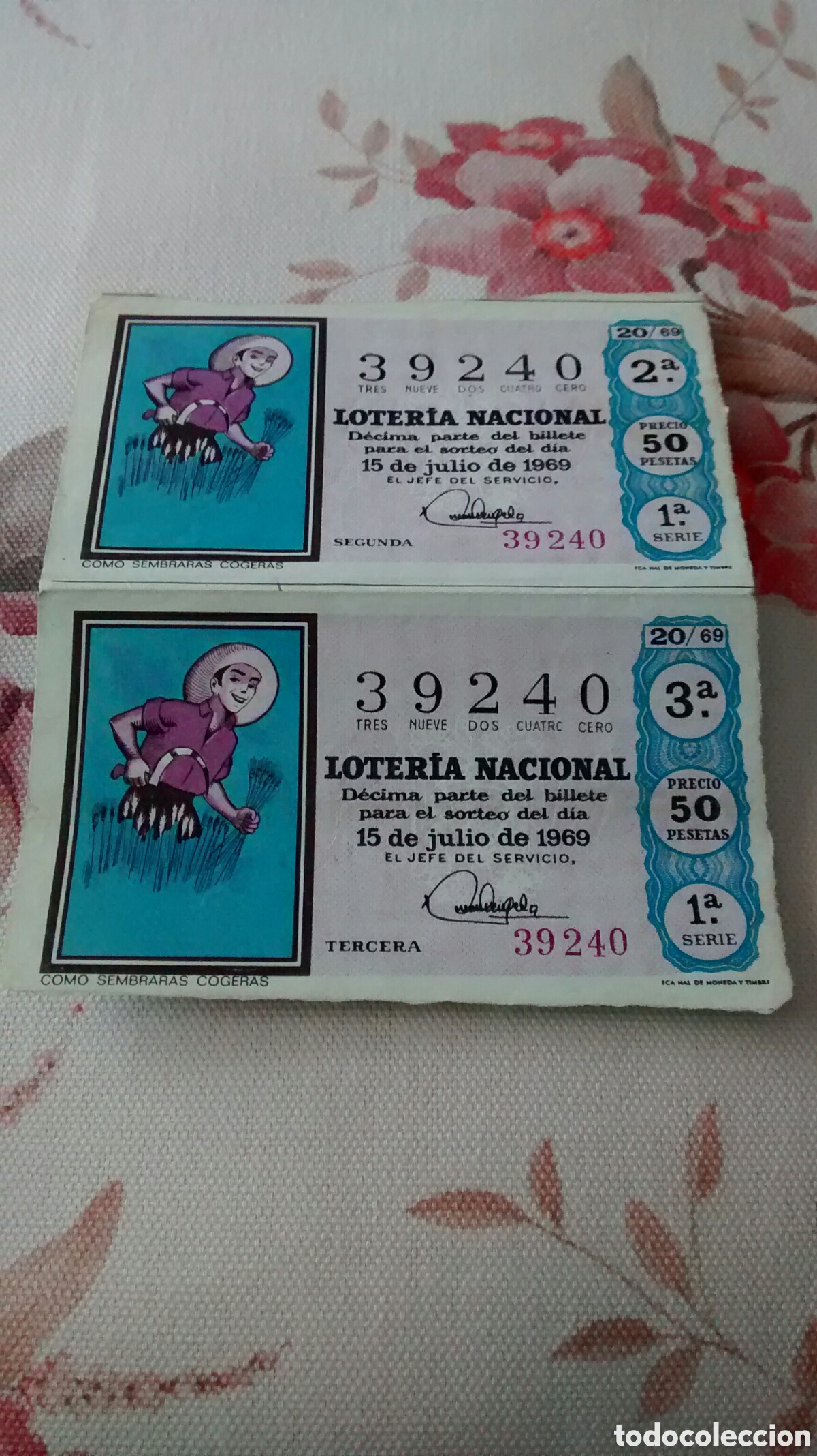 National Spanish Lottery: 2 DECIMOS DE LA LOTERIA NACIONAL. SORTEO 15 JULIO 1969. 20/69 COMO SEMBRARAS COGERAS