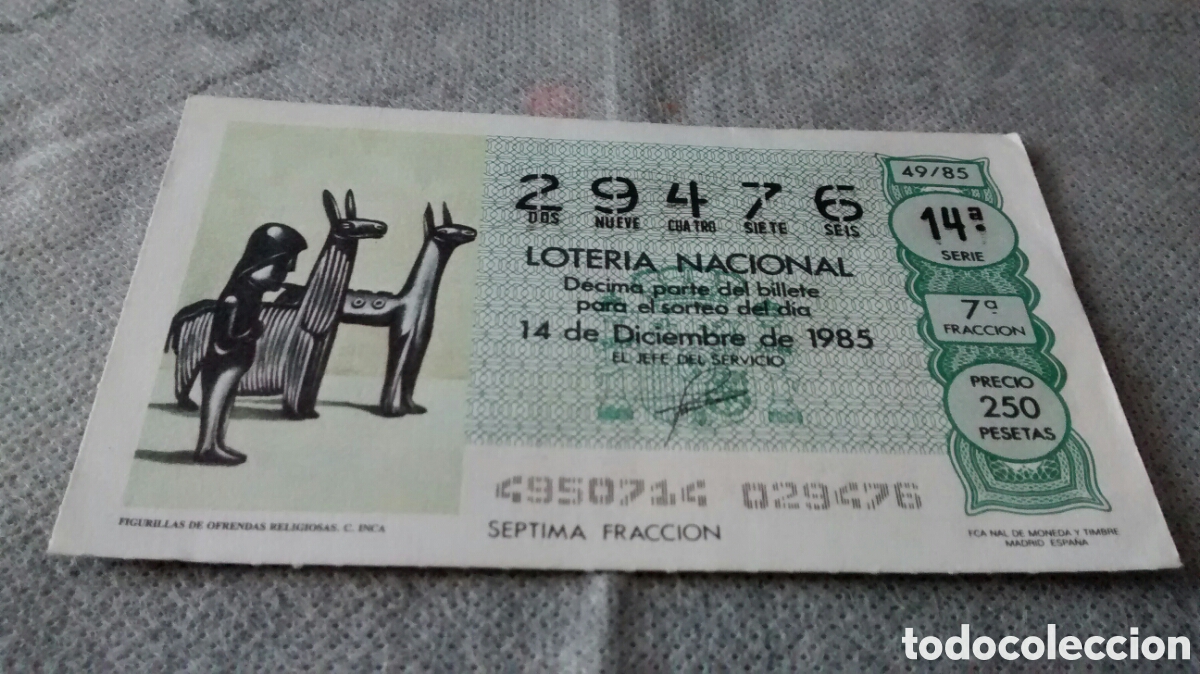 National Spanish Lottery: DECIMO DE LA LOTERIA NACIONAL. SORTEO 14 DICIEMBRE 1985. 49/85.FIGURILLAS OFRENDAS RELIGIOSAS INCA.