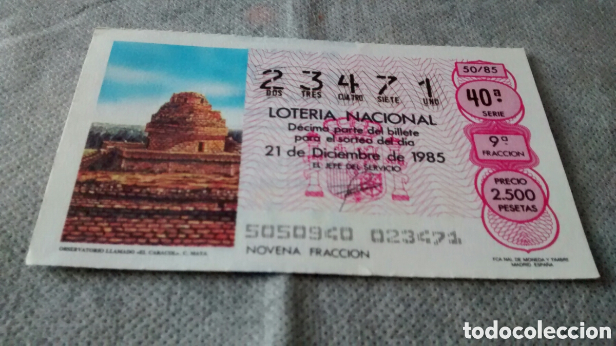 National Spanish Lottery: DECIMO DE LA LOTERIA NACIONAL. SORTEO 21 DICIEMBRE 1985 50/85 OBSERVATORIO CARACOL MAYA