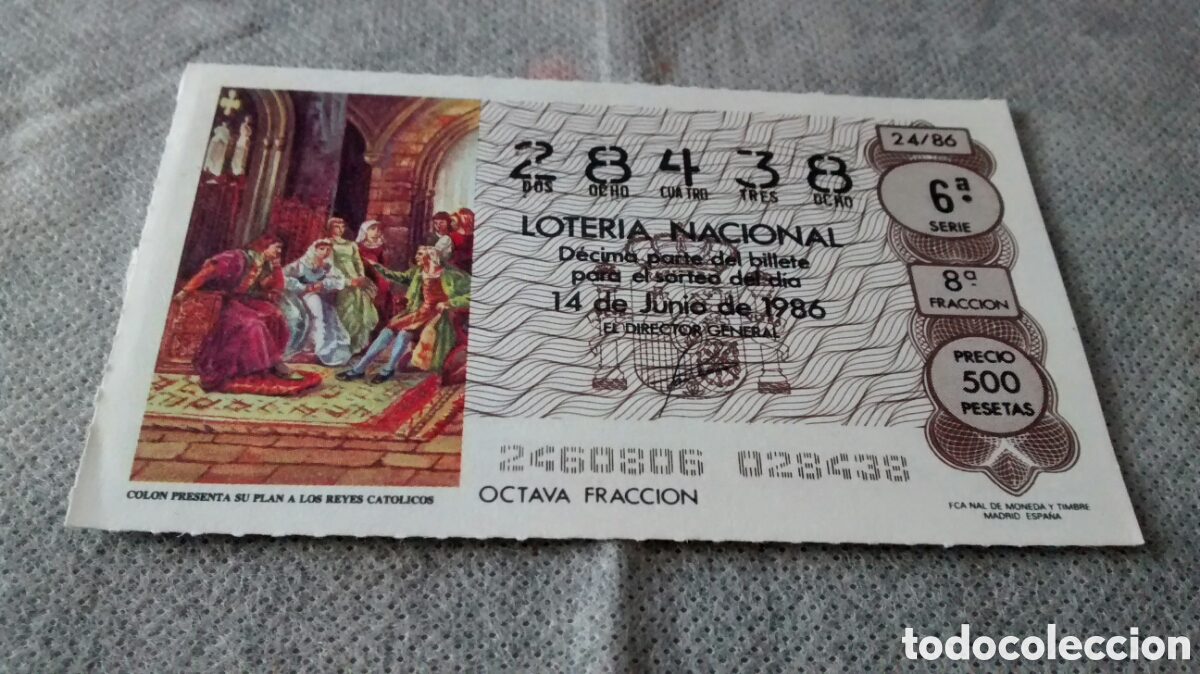 National Spanish Lottery: DECIMO DE LA LOTERIA NACIONAL. SORTEO 14 JUNIO 1986 24/86 COLON PRESENTA SU PLAN A LOS REYES CAT.