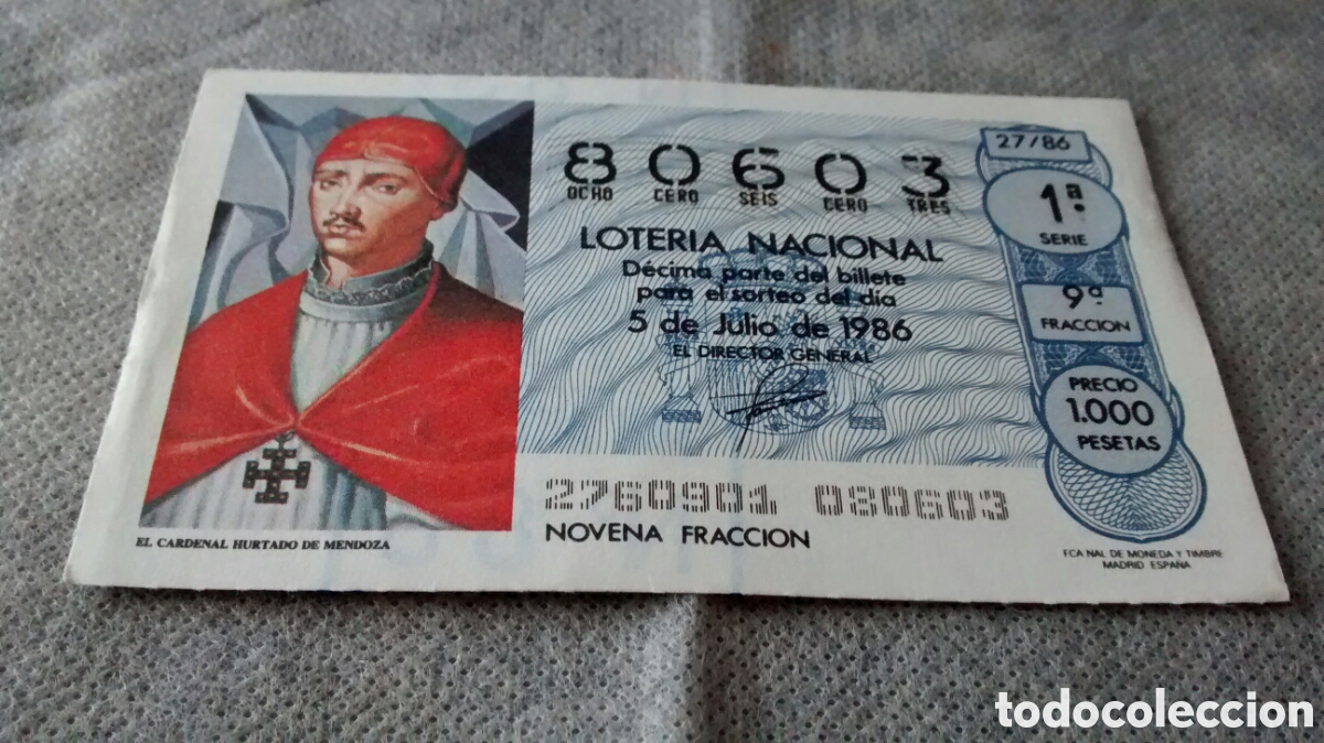 Lotaria Nacional: DECIMO DE LA LOTERIA NACIONAL. SORTEO 5 JULIO 1986 27/86 CARDENAL HURTADO DE MENDOZA
