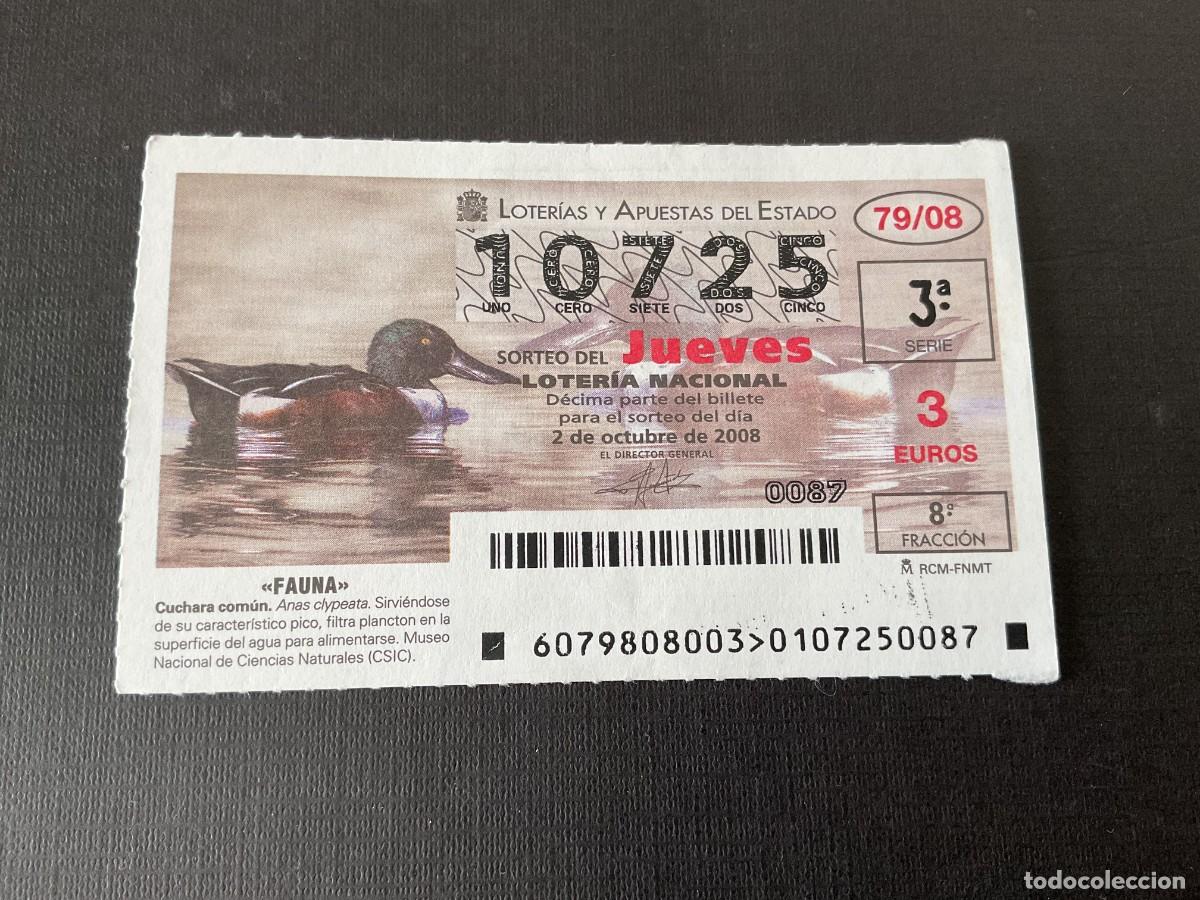 Lotaria Nacional: DECIMO LOTERIA JUEVES N&ordm; 10725 SORTEO 79 A&Ntilde;O 2008