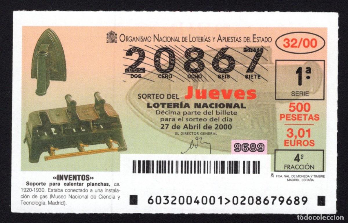 Lotaria Nacional: L. Nacional Jueves. Calienta planchas. 27 Abril 2000. N&ordm; 20867. Adm&oacute;n 2 La Vaguada. Madrid.