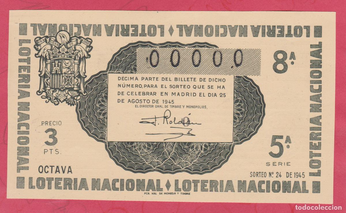 Nationale spanische Lotterie: LOTERIA SORTEO 24 de 1945 CINCO 00000