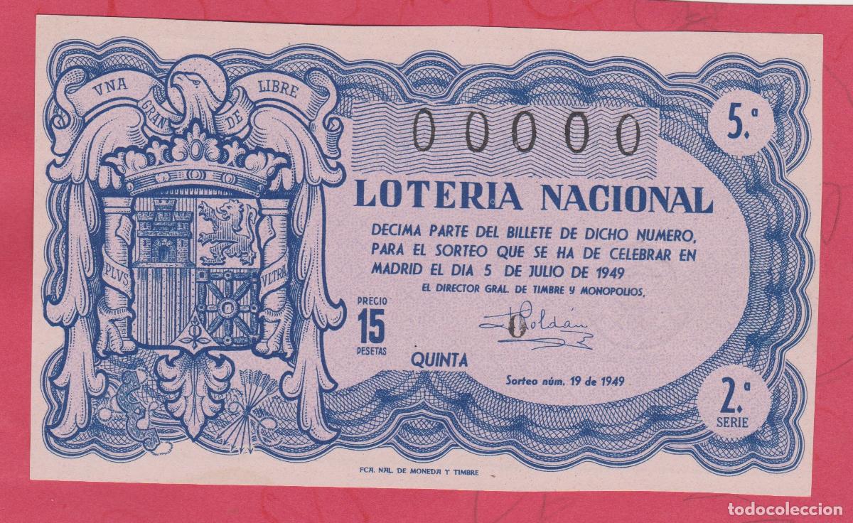 Nationale spanische Lotterie: LOTERIA SORTEO 19 de 1949 CINCO 00000