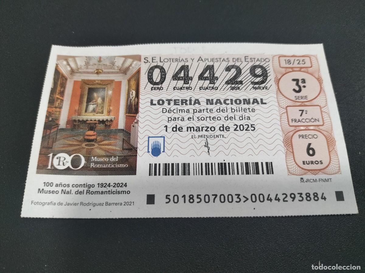 Nationale spanische Lotterie: 1 DECIMO LOTER&Iacute;A SABADO 1 MARZO 2025 18/25 MUSEO NACIONAL DEL ROMANTICISMO