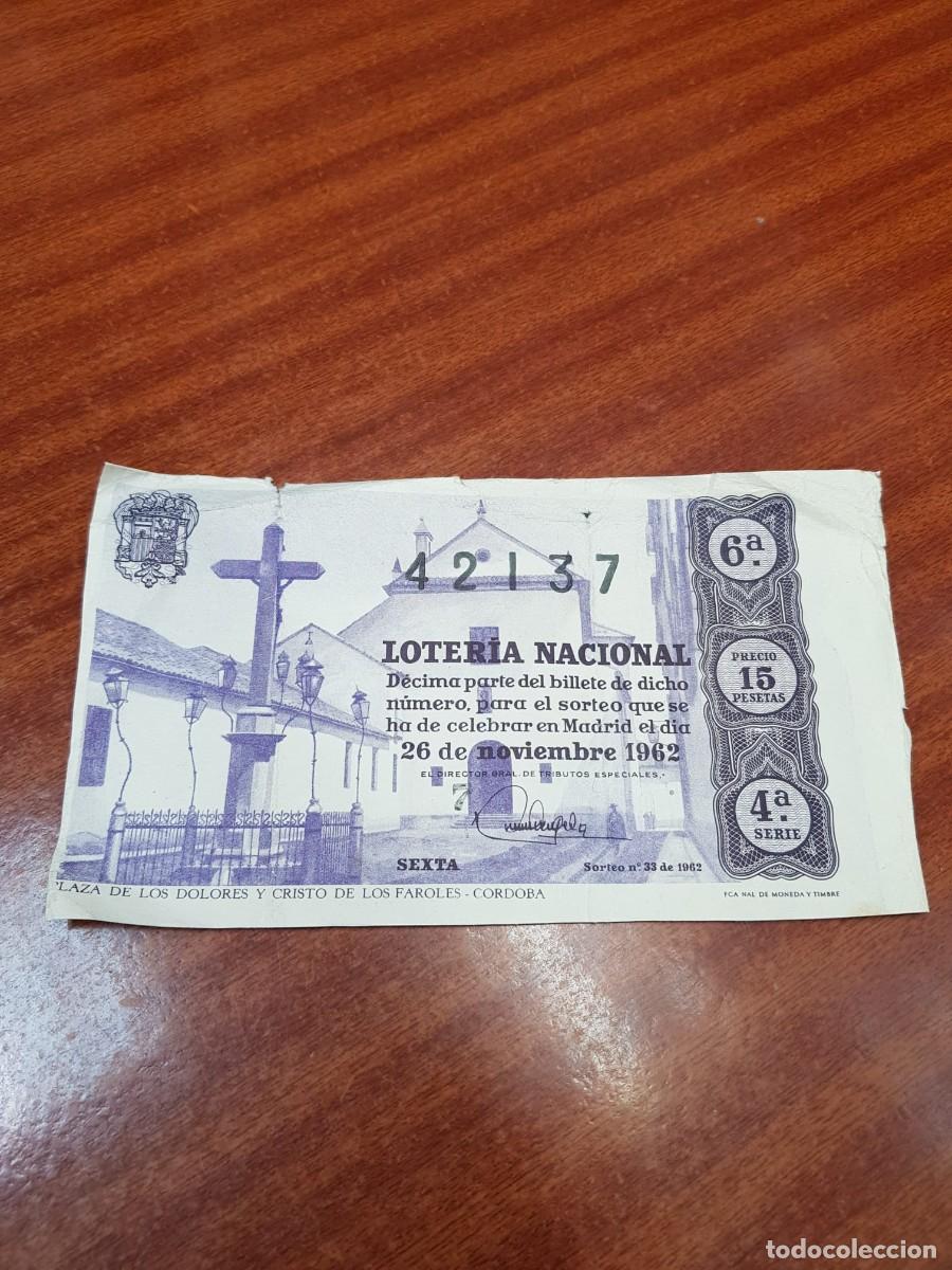 Lotaria Nacional: LOTERIA NACIONAL- DECIMO- 42137- 26 DE NOVIEMBRE DE 1962