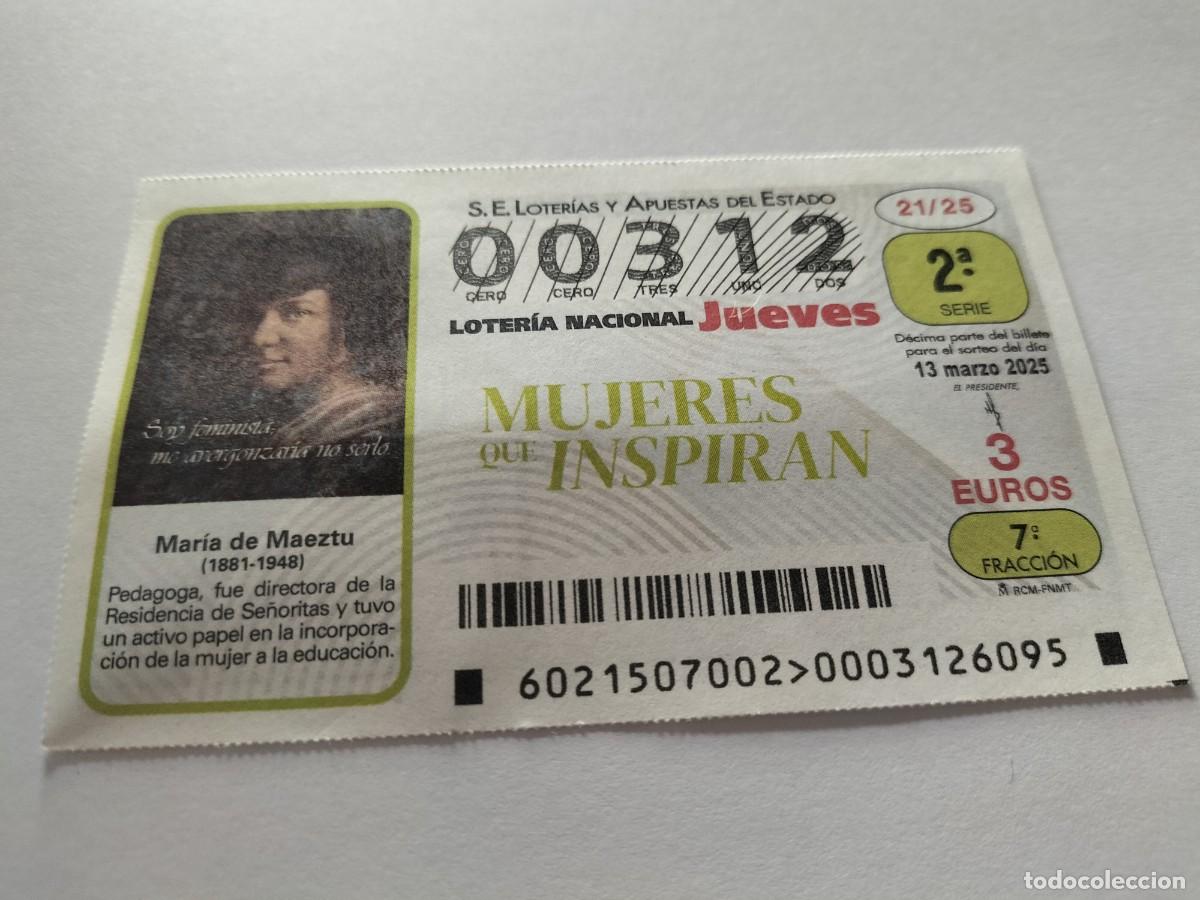 Nationale spanische Lotterie: 1 DECIMO LOTER&Iacute;A JUEVES 13 MARZO 2025 21/25 - MUJERES QUE INSPIRAN - MARIA DE MAEZTU