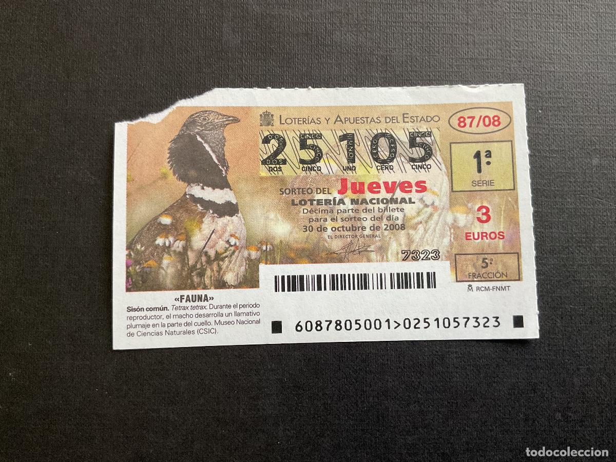 Lotaria Nacional: DECIMO LOTERIA JUEVES N&ordm; 25105 SORTEO 87 A&Ntilde;O 2008. ROTO PARTE SUPERIOR