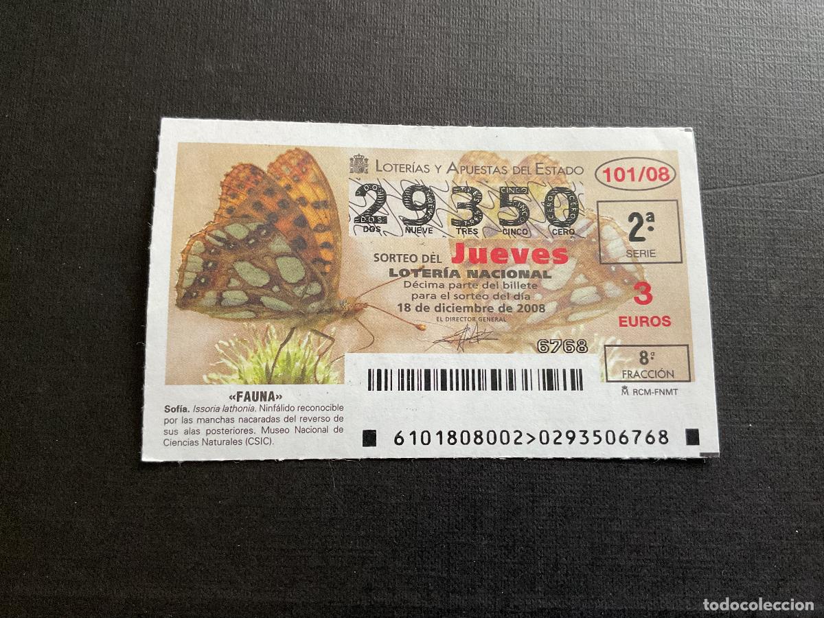 Lotaria Nacional: DECIMO LOTERIA JUEVES N&ordm; 29350 SORTEO 101 A&Ntilde;O 2008.