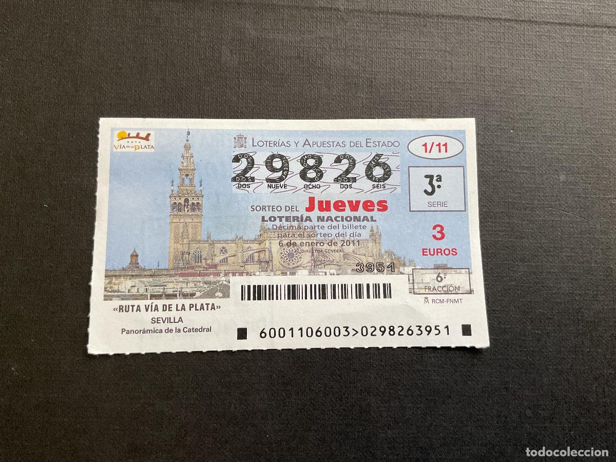 Lotaria Nacional: DECIMO LOTERIA JUEVES N&ordm; 29836 SORTEO 01 A&Ntilde;O 2011.