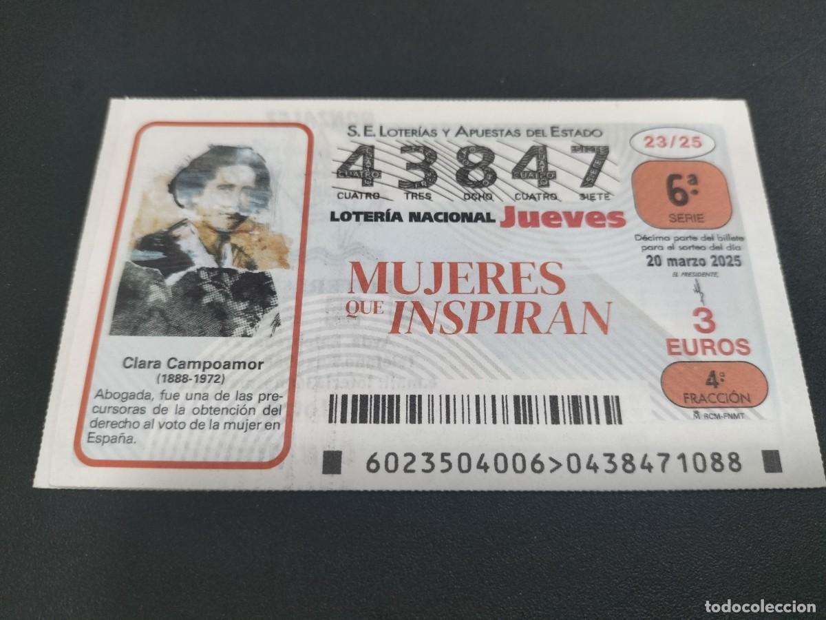 Loterie Nationale: 1 DECIMO LOTER&Iacute;A JUEVES 20 MARZO 2025 23/25 - MUJERES QUE INSPIRAN - CLARA CAMPOAMOR