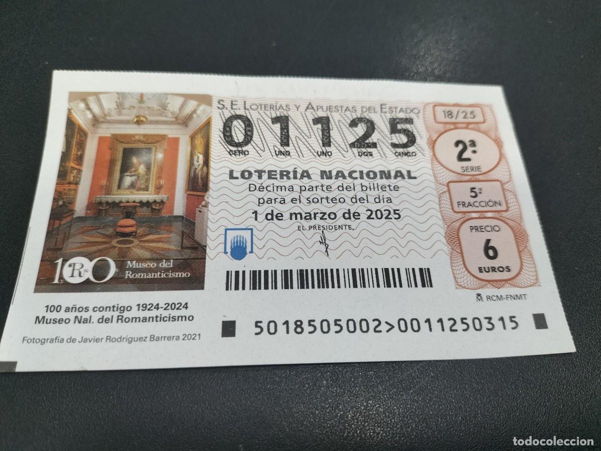 Nationale spanische Lotterie: 1 DECIMO LOTER&Iacute;A SABADO 1 MARZO 2025 18/25 MUSEO NACIONAL DEL ROMANTICISMO