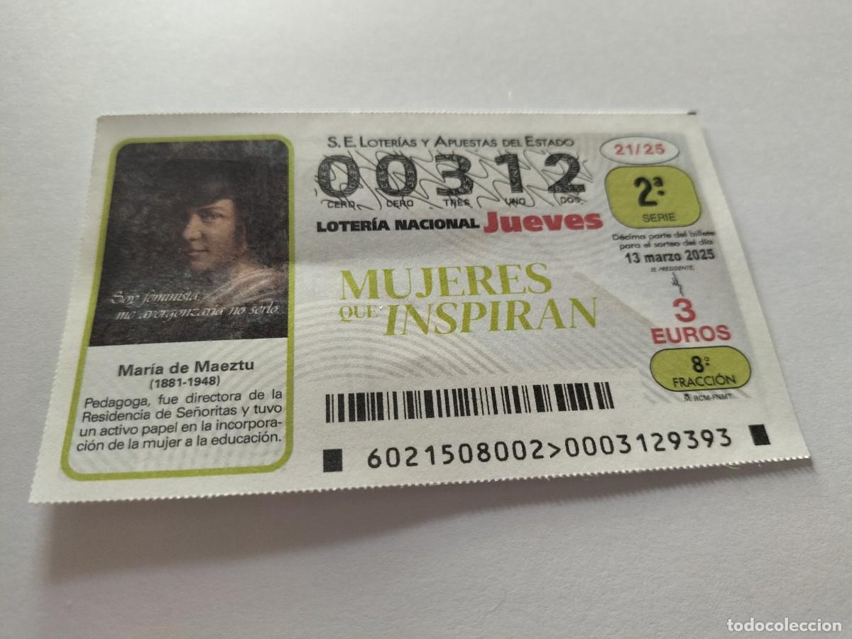 Nationale spanische Lotterie: 1 DECIMO LOTER&Iacute;A JUEVES 13 MARZO 2025 21/25 - MUJERES QUE INSPIRAN - MARIA DE MAEZTU