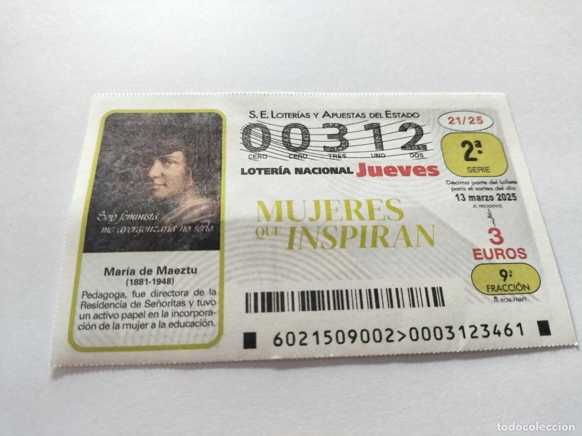 Nationale spanische Lotterie: 1 DECIMO LOTER&Iacute;A JUEVES 13 MARZO 2025 21/25 - MUJERES QUE INSPIRAN - MARIA DE MAEZTU