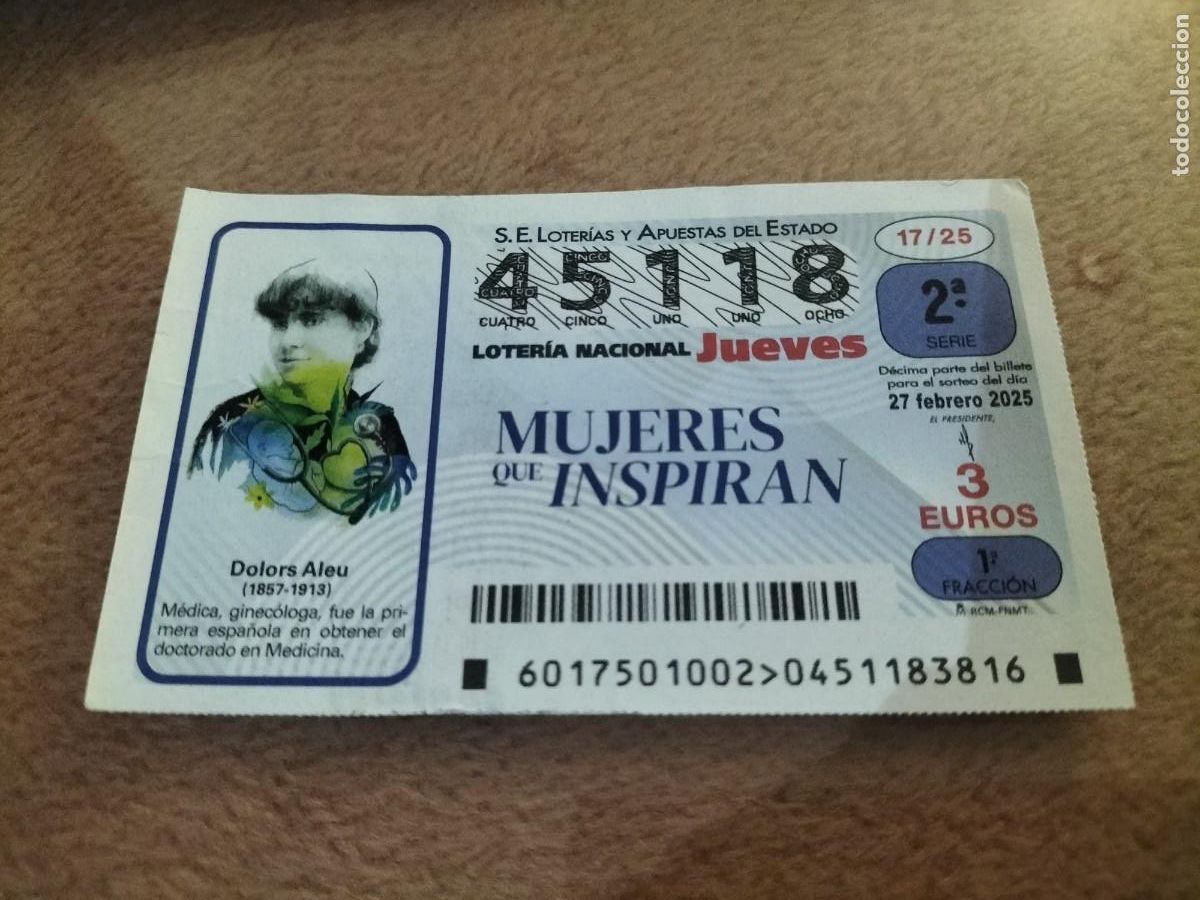 Nationale spanische Lotterie: 1 DECIMO LOTER&Iacute;A JUEVES 27 FEBRERO 2025 17/25 - MUJERES QUE INSPIRAN - DOLORS ALEU
