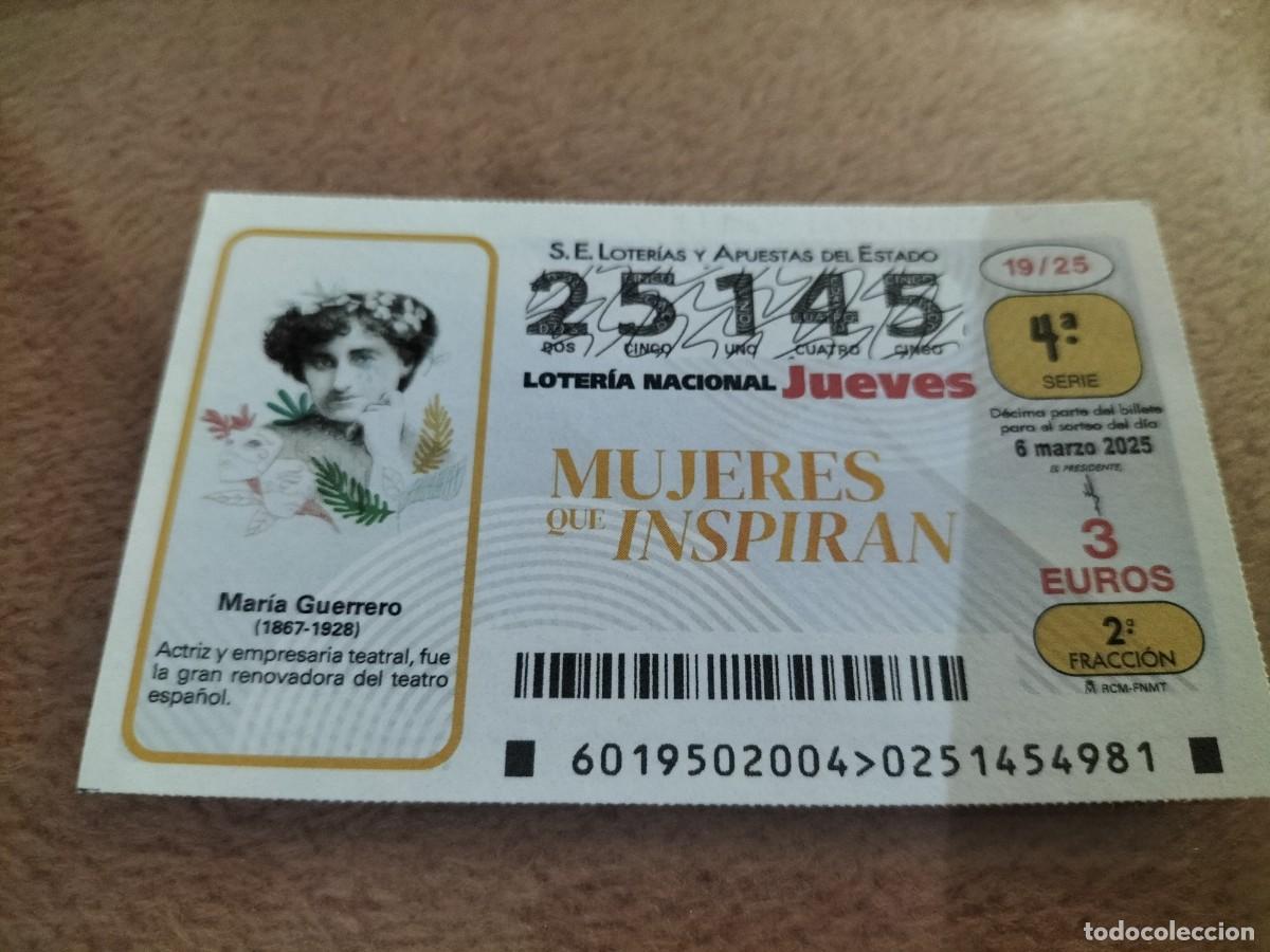 Nationale spanische Lotterie: 1 DECIMO LOTER&Iacute;A JUEVES 6 MARZO 2025 18/25 - MUJERES QUE INSPIRAN - MARIA GUERRERO