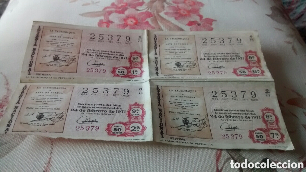 Lotaria Nacional: 4 DECIMOS DE LA LOTERIA NACIONAL. SORTEO 24 FEBRERO 1971. 6/71 LA TAUROMAQUIA DE PEPE HILLO